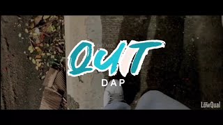 D A P - Quit Official Music Video