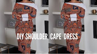 HOW TO CUT AND SEW AN OFF SHOULDER CAPE DRESS | DIY ANKARA WORK WEAR