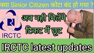 senior citizen concession in irctc 2021 / senior citizen ticket booking irctc 2021 / senior citizen