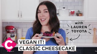 Classic Cheesecake | Vegan It! with Lauren Toyota by Chatelaine Magazine 52,726 views 6 years ago 9 minutes, 22 seconds