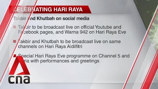 Hari Raya: Customary religious practices to be broadcast on social media