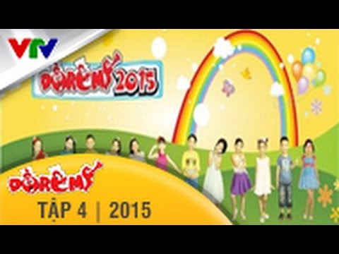 Video ĐỒ RÊ MÍ 2015 | TẬP 4 | FULL HD | 09/07/2015 - youtube