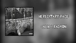 Hereditary Rage - Calix Radmon Official Audio