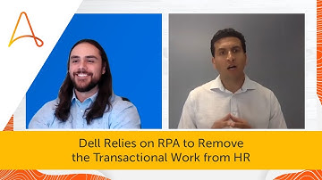 RPA for HR: Automating Key Business Functions at Dell