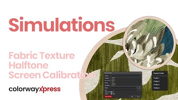 ColorwayXpress Complete Beginner Guide, Simulations
