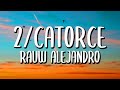 Rauw Alejandro - 2/Catorce (Letra/Lyrics)