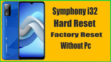 Symphony i32 Hard Reset | Symphony i32 Factory Reset | Symphony i32 Pattern Unlock Without PC |