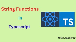 String functions in typescript | Thiru Academy