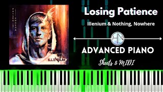 Illenium & nothing, nowhere - Losing Patience (Piano + Sheets & MIDI)