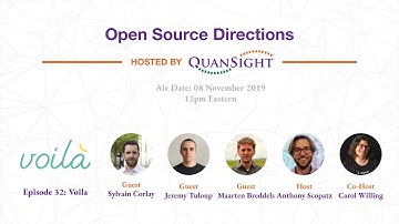 Episode 32: Voila - Open Source Directions hosted by Quansight