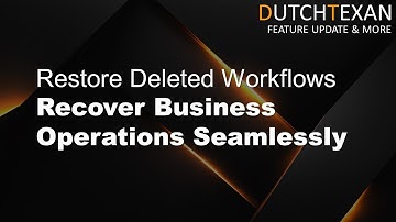 Restore Deleted Workflows: Recover Business Operations Seamlessly