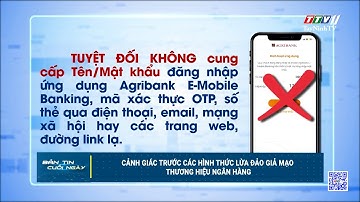 Cảnh giác trước các hình thức l,ừ,a đ,ả,o gi,ả m,,ạo thương hiệu ngân hàng | TayNinhTV