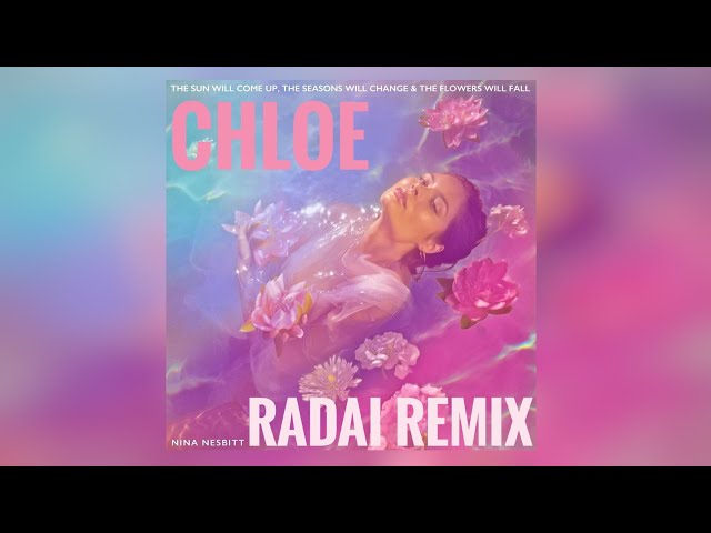 Nina Nesbitt - Chloe (Radai remix) class=