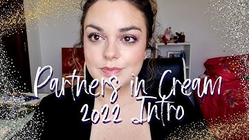 PARTNERS IN CREAM INTRO 2022 PROJECT PAN #partnersincream2022 #projectpan