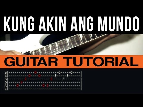 Guitar Tutorial Kung Akin Ang Mundo | kung akin ang mundo eric santos guitar tutorial complete Guitar Tutorial Kung Akin Ang Mundo | kung akin ang mundo eric santos guitar tutorial complete