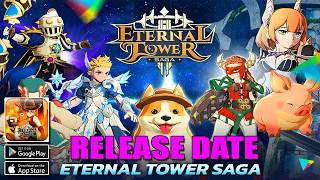 Eternal Tower Saga Gameplay - Release Date MMORPG Android iOS screenshot 4