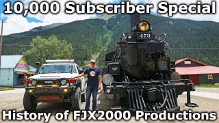 10,000 Subscriber Special - The History of FJX2000 Productions - FJ Cruisers, Trains, and More! by FJX2000 Productions 2,557 views 2 years ago 17 minutes