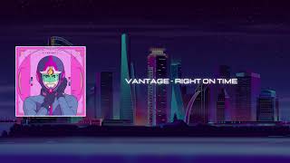 Vantage - Right On Time