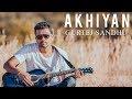 Akhiyan full   gurtej sandhu ustad g latest punjabi song  bunty bains productions