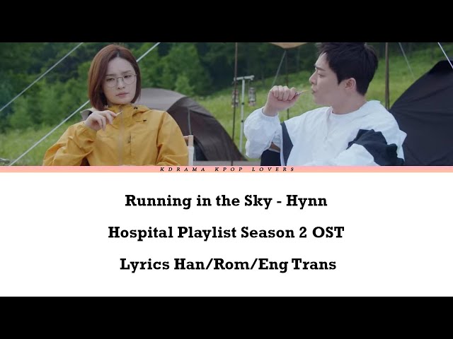 Running in the Sky - Hynn (Hospital Playlist Season 2 OST Part 11) with Lyrics class=