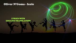 Oliver N'Goma - Icole (Lyrics with English Translation) Resimi