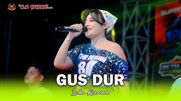 GUS DUR - ICHA KISWARA - OM SAVANA SAKJOSE - HALAL BIHALAL ( PEMUDA PEMUDI TUGU )