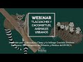 Webinar "Tlacuaches y Cacomixtles, animales urbanos"