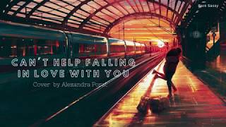 | vietsub   lyrics | CAN'T HELP FALLING IN LOVE WITH YOU - Alexandra Porat