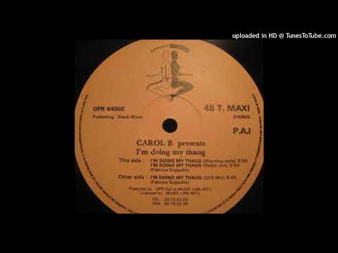 Carol B. — Carol B. - I'm Doing My Thaug (Radio Mix)