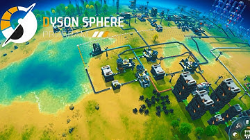 Interstellar Power!!! - Dyson Sphere Program