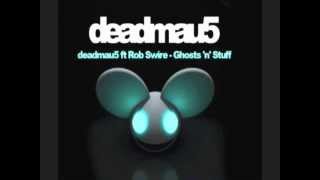 deadmau5 feat. Rob Swire - Ghosts n Stuff (Radio Edit) hq