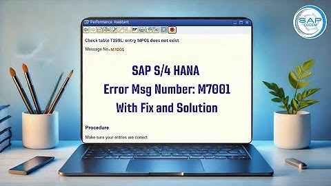 How to Fix Error Message No. M7001 in SAP