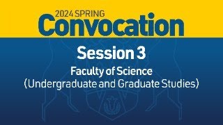 2024 Spring Convocation - Session 3
