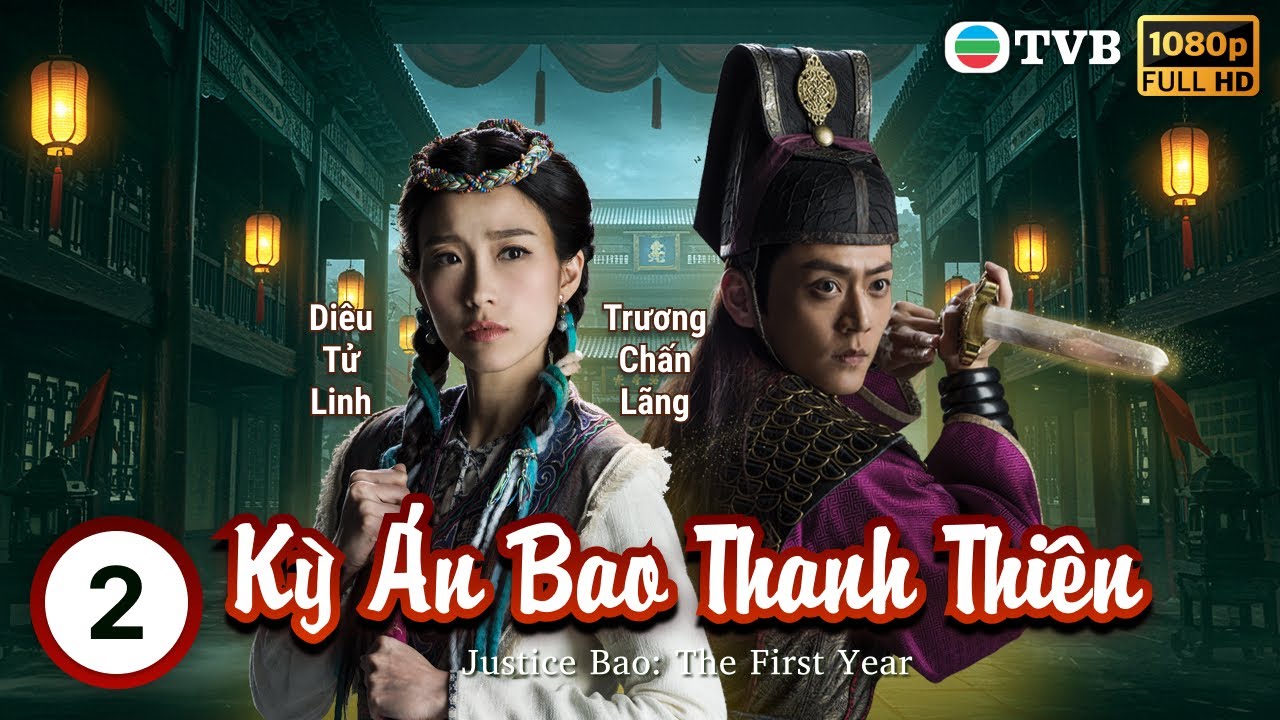 Phim TVB lồng tiếng Kỳ Án Bao Thanh Thiên 02/30 | Đàm Tuấn Ngạn, Hồ Định Hân | 2019