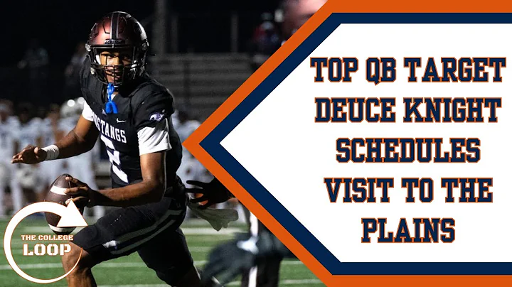 The College Loop | Top QB target Deuce Knight schedules visit to The Plains