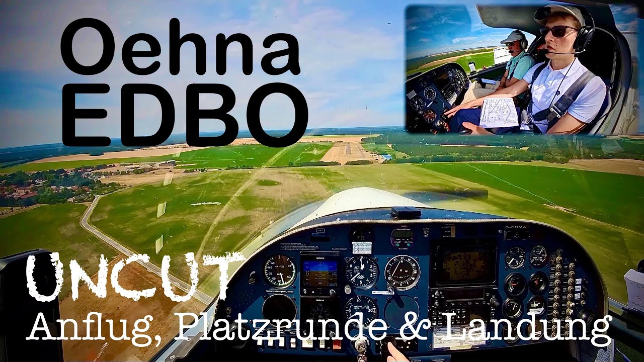 Flugplatz Oehna | EDBO | Anflug, Platzrunde & Landung | UNCUT