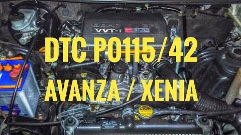 DTC p0115/42 pada Avanza atau xenia - p0115 toyota avanza
