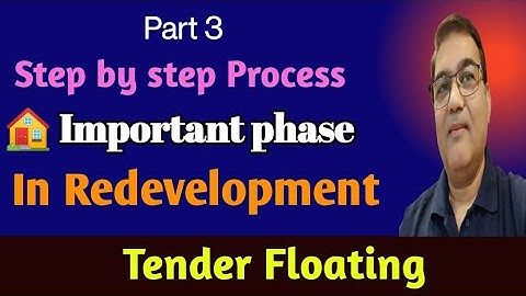 Tender floating Redevelopment step by Step Process- Part 3