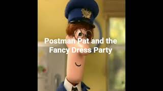 Postman Pat And The Fancy Dress Party