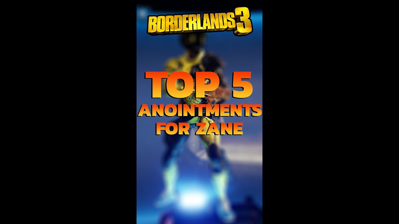 5 лучших помазаний для Зейна! - BORDERLANDS 3