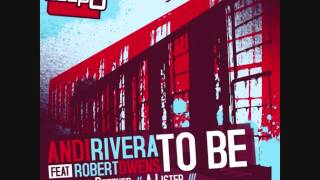 Andi Rivera &amp; Robert Owens - To Be (James Johnston Remix) (Deep8)