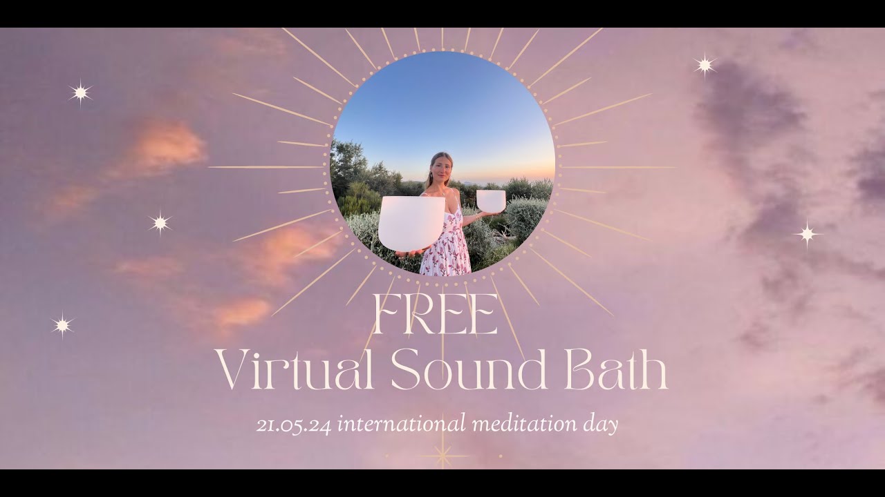 FREE Reiki infused Sound Bath Celebrating International Meditation Day ...