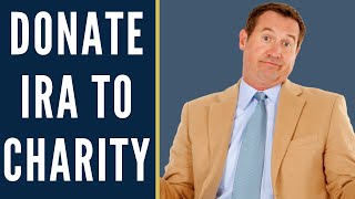 Can You Donate Your IRA to a Charity? | Mark J Kohler | CPA | Attorney