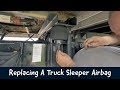 REPLACING A TRUCK SLEEPER AIRBAG