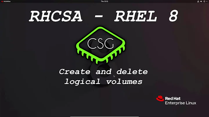 RHCSA RHEL 8 - Create and delete logical volumes