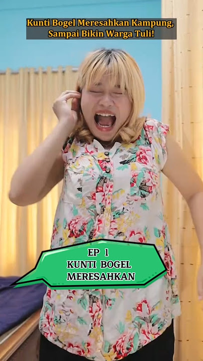 Ep 1 Kunti Bogel Meresahkan #shorts #drama #rangkumdrama #filmpendek #dramapendek