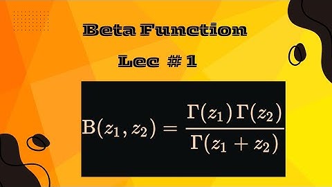 Beta Function- lec number 1 | properties with related questions | multiple Integral