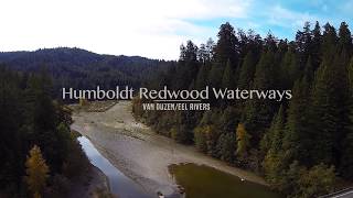 Humboldt Redwood Waterways 1 The Van Duzen and Eel Rivers