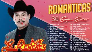 LOS REHENES ÉXITOS 30 SUS MEJORES CANCIONES - LOS REHENES VIEJITAS PERO BUENAS ROMÁNTICAS