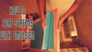 Screen Printing 101: Coating Screens w/Emulsion